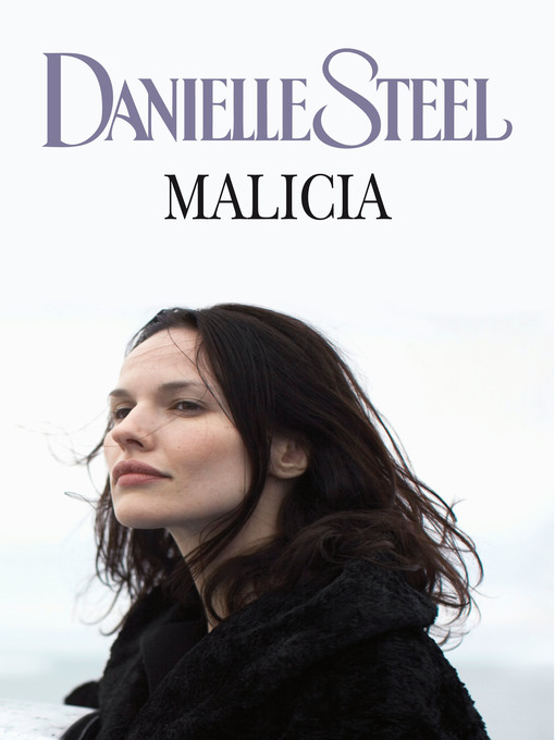 Title details for Malicia by Danielle Steel - Wait list